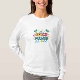 Camiseta Por favor, verano en la playa