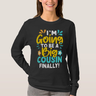 Camiseta Por fin voy a ser un gran primo
