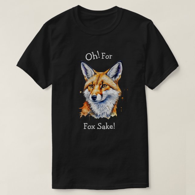Camiseta ¡Por Fox Sake! Acuarela divertida (Diseño del anverso)