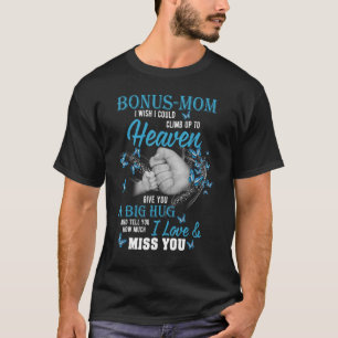 Camiseta Por Hija Hijo Perdió A Bono Mamá, Madre Desapareci