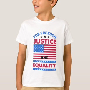 Camiseta Por la libertad, la justicia y la igualdad
