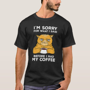 Camiseta Por La Mañana Grumpy Diciendo Perdón Por Lo Que Di