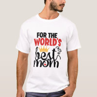 Por la mejor madre del mundo