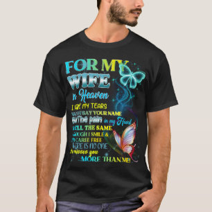 Camiseta Por Mi Esposa En El Cielo Escondo Mis Lágrimas