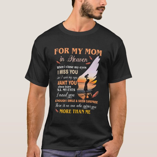 Camiseta Por Mi Mamá En El Cielo Cuando Cierra Los Ojos Me  (Anverso)