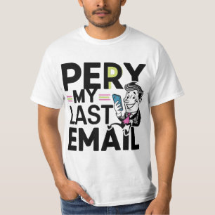 Camiseta por mi último correo electrónico