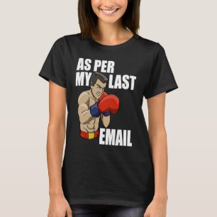 Camiseta Por Mi Último Correo Electrónico Boxeo Mujeres