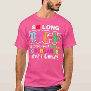 Camiseta Por mucho tiempo prek ha sido divertido aquí voy a