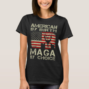 Camiseta Por Nacimiento Maga Por Elección Pro Trump 2024 Ba