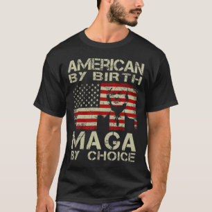 Camiseta Por Nacimiento Maga Por Elección Pro Trump 2024 Ba