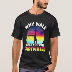 Camiseta ¿Por Qué Caminar Cuando Se Puede Cartonear Gimnas