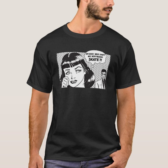 Camiseta ¿por qué canx27;t mi novio patinó Classic (Anverso)