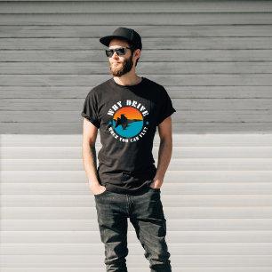 Camiseta Por Qué Conducir Cuando Puedes Volar, Avión de Rea