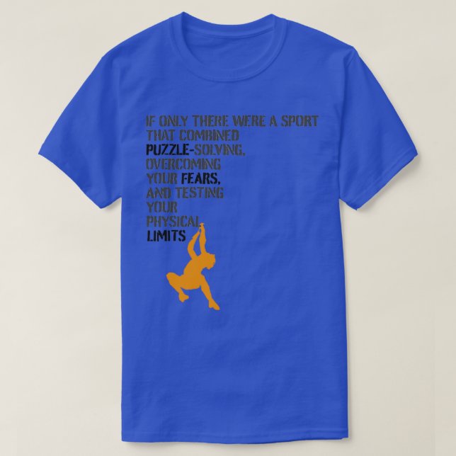 Camiseta Por qué el escalado del rock es asombroso (Diseño del anverso)