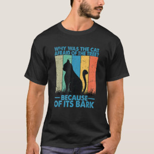 Camiseta Por Qué El Gato Él Tenía Miedo De Él Ree
