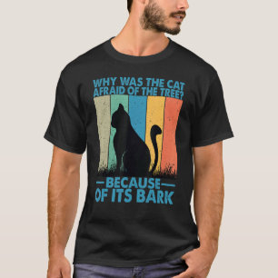 Camiseta ¿Por Qué El Gato Tenía Miedo Al Árbol 3?