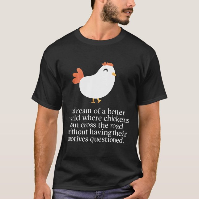 Camiseta ¿Por Qué El Pollo Cruzó Los Motivos Graciosos De L (Anverso)