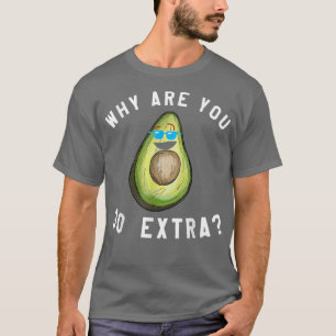 Camiseta Por Qué Eres Tan Etra Aguacate