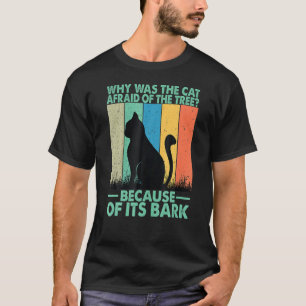 Camiseta Por qué estaba el gato él asustado de él Ree