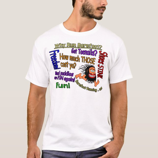 Camiseta ¿Por qué funcionamiento descalzo? (Anverso)