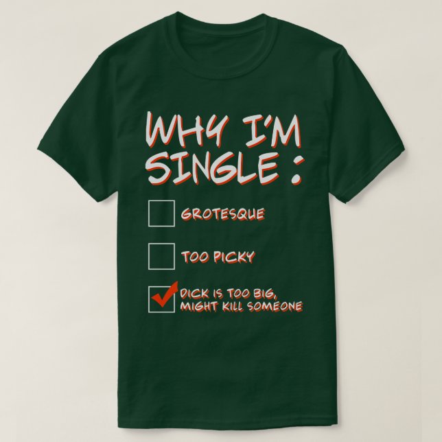Camiseta Por Qué Im Single Meme Design (Diseño del anverso)