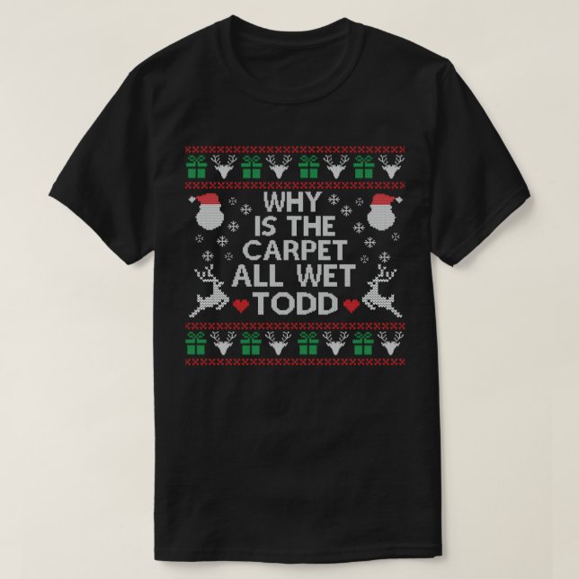 CAMISETA ¿POR QUÉ LA ALFOMBRA ES TODOS NAVIDADES DIVERTIDOS (Diseño del anverso)