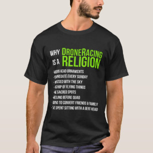 Camiseta Por qué la Carreras de los drones es una religión