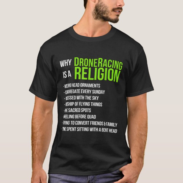 Camiseta Por qué la Carreras de los drones es una religión (Anverso)