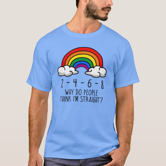 Camiseta ¿Por qué la gente piensa que soy heterosexual? (Anverso)