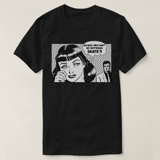 Camiseta ¿por qué mi novio no patina el clásico? (Diseño del anverso)