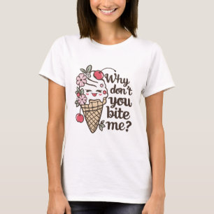 Camiseta ¿Por qué no me muerdes? Diversión divertida de ver