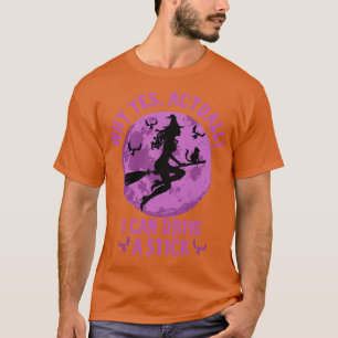 Camiseta Por Qué Sí, En Realidad Puedo Conducir Un Palo 5