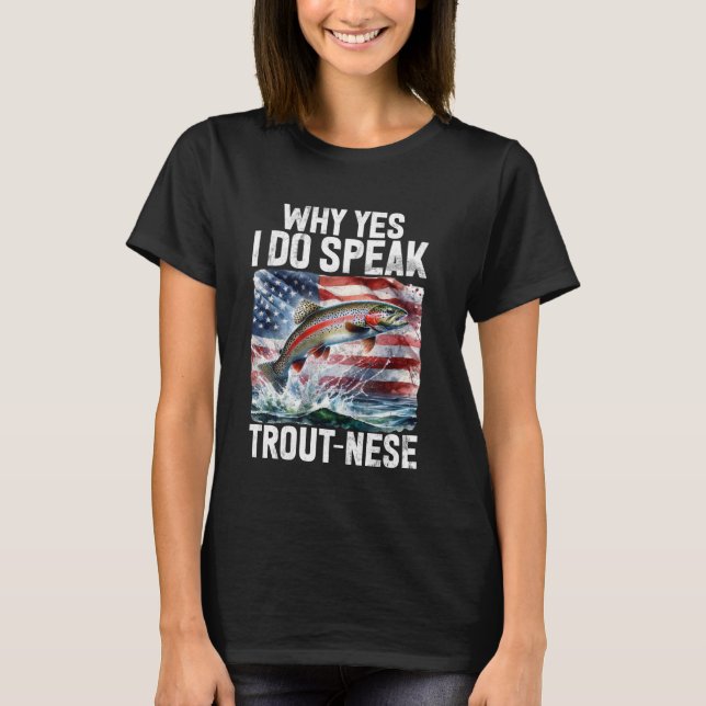 Camiseta ¿Por qué sí hablo trucha nesa? (Anverso)