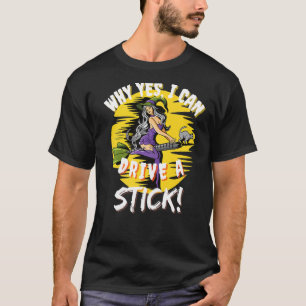 Camiseta ¿Por Qué Sí Puedo Manejar Un Palo? Retro Funny Sca