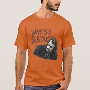 Camiseta Por Qué Tan Serio Diseño de Joker Payaso Oscuro In
