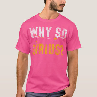 Camiseta Por qué tanta astronomía siria