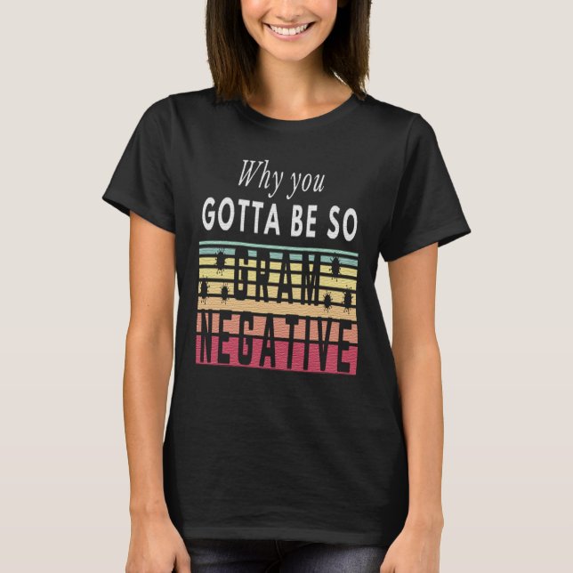 CAMISETA POR QUÉ TIENES QUE SER TAN GRANDE NEGATIVO - BACTE (Anverso)