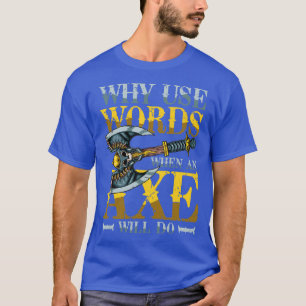Camiseta ¿Por Qué Usar Palabras Cuando Un Ia Hará 3