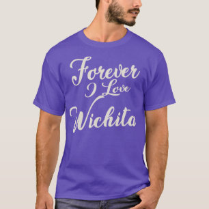 Camiseta Por siempre amo a Wichita