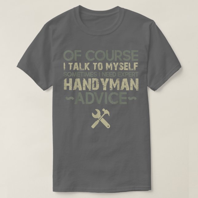 Camiseta Por Supuesto, Hablo Con Mi Funny Handyman. (Diseño del anverso)