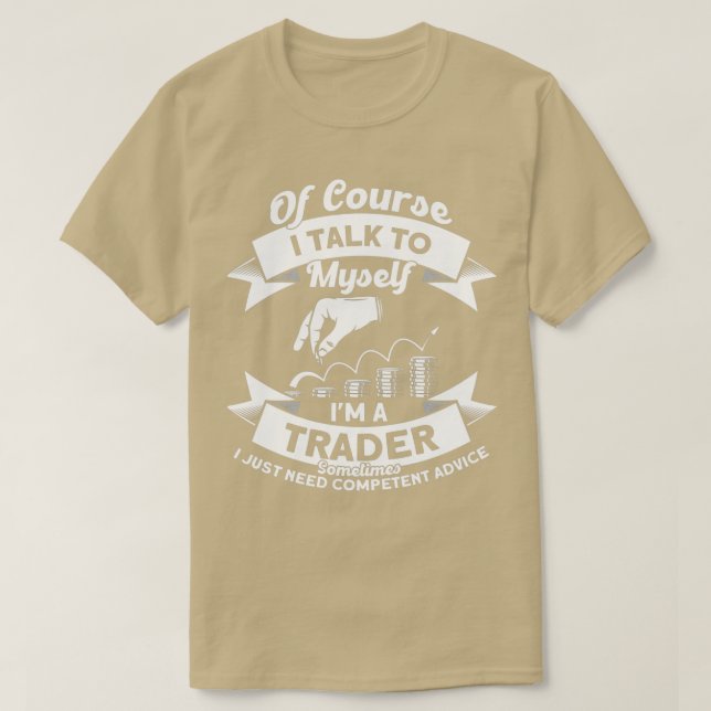 Camiseta Por Supuesto Hablo Con Mí Mismo Ix27m A Mamáes De  (Diseño del anverso)