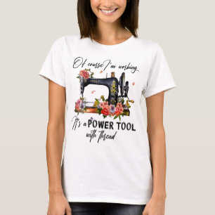 Camiseta Por supuesto que estoy apaciguando es una herramie
