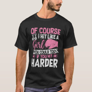 Camiseta Por Supuesto Que Golpeé Como Un Boxeo De Kickboxin