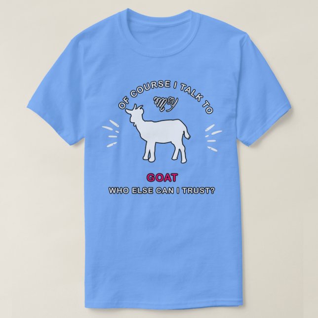 Camiseta Por supuesto que hablo con mi cabra (Diseño del anverso)