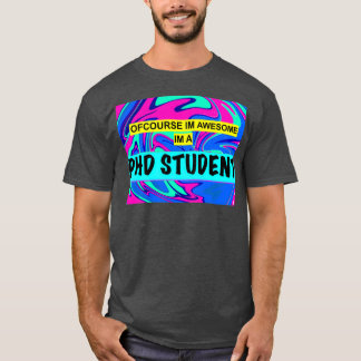 Camiseta por supuesto que soy genial, soy un estudiante de 