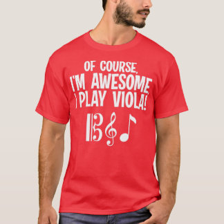 Camiseta Por Supuesto Que Soy Increíble Y Juego Viola
