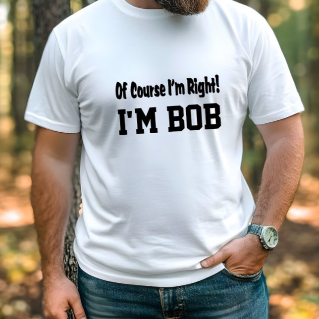 Camiseta Por supuesto que tengo razón (Subido por el creador)