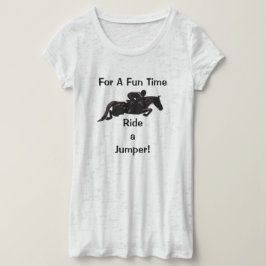 Camiseta ¡Por Un Momento Divertido, Sube Un Salto!