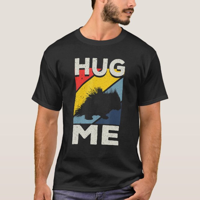 Camiseta Porcupine Hugs Hug Me (Anverso)