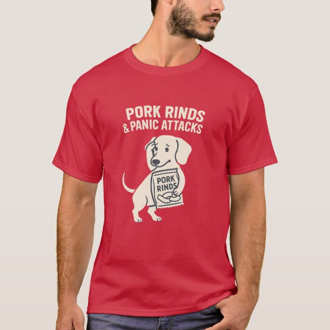 Camiseta Pork Rinds & Panic Attacks | Anxious Dachshund (Anverso)